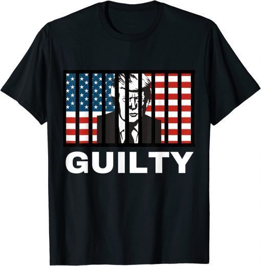 Anti Trump ,GUILTY Anti Trump American Flag Political T-Shirt