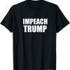 Impeach Trump Dump Trump Anti Donald Trump Tee Shirt