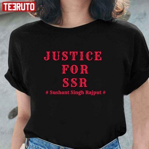 T-Shirt Demanding Justice For Sushant Singh Rajput SSR