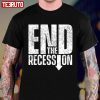 Official Ending The Recession T-Shirt