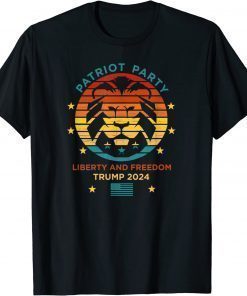 T-Shirt Trump 2024 ,Patriot Party, Liberty And Freedom