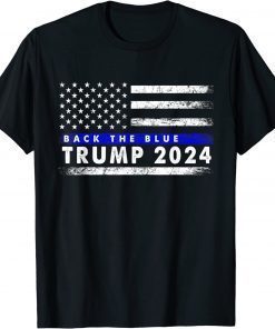 Trump 2024 Back The Blue American Flag Blue Line 4th Of July Shirt