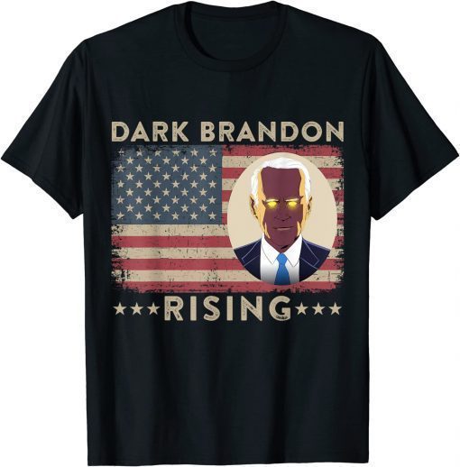 Dark Brandon is Rising Dark Brandon Rises Pro Biden USA Flag T-Shirts