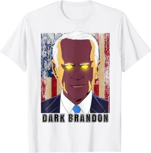 Dark Brandon Joe Biden Shirts