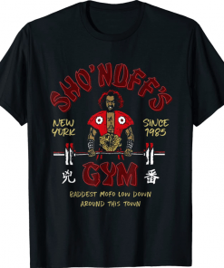 Sho Nuff Gym New York Since 1985 Funny T-Shirt