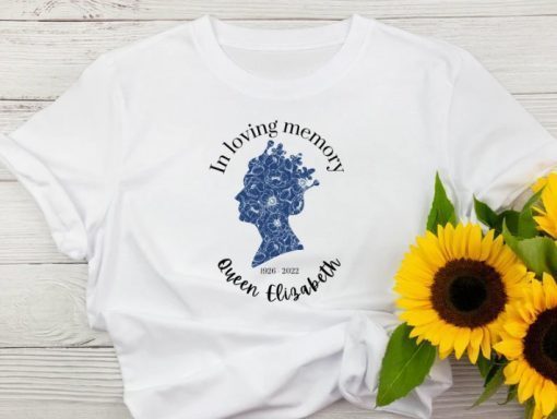 In Loving Memory Queen Elizabeth T-Shirt