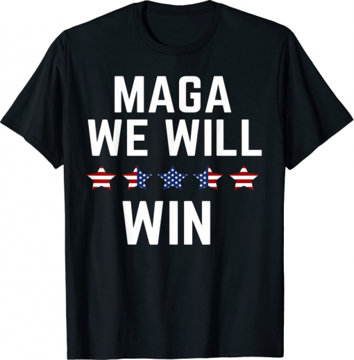 Maga We Will Win Trump 2024 USA Shirts