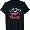 2022 Cane Corso Mema Gift T-Shirt