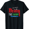 Drain the Swamp Save America Trump 2024 Tee Shirt