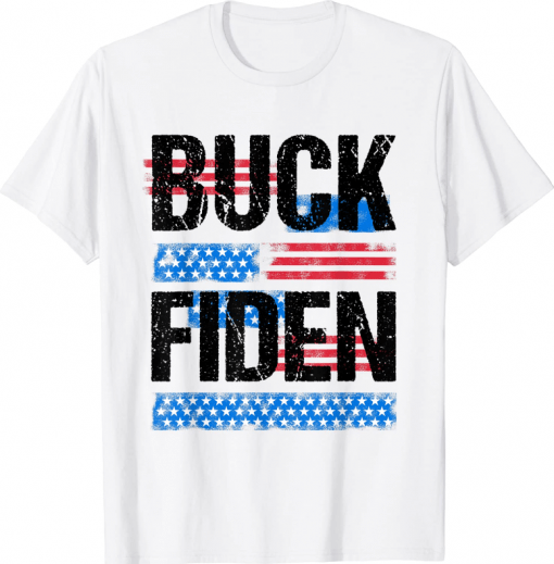 Official Anti Biden Funny Impeach Joe Biden Buck Fiden T-Shirt