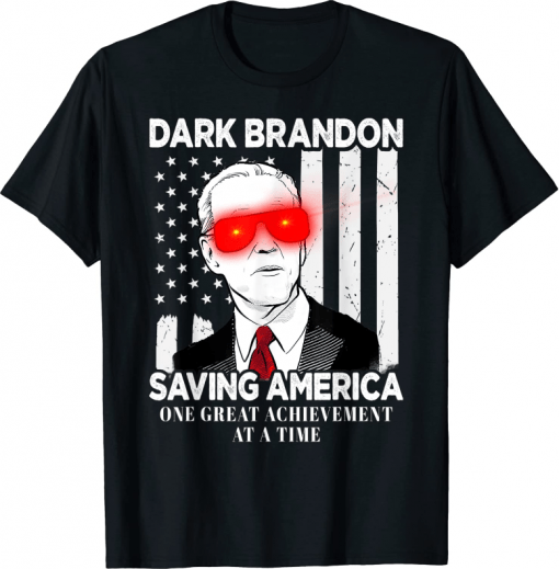 Dark Brandon Saving America Anti Biden T-Shirt