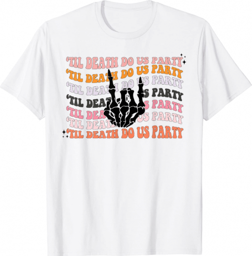 Halloween Til Death Do Us Party Bachelorette Matching Tee Shirt