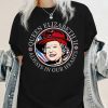 Queen Elizabeth II Always in Our Hearts T-Shirt