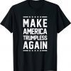 Vintage Make America Trumpless Again Anti Trump T-Shirt