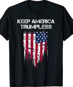 KEEP AMERICA TRUMPLESS Anti Trump T-Shirt