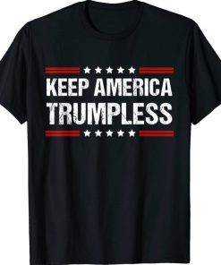 Keep America Trumpless Shirt