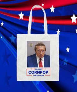 Trump Mugshot Re-Elect Cornpop One Bad Dude Tee Shirt
