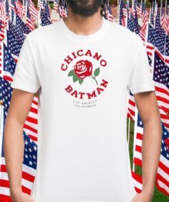 Chicano Batman Los Angeles California Shirts