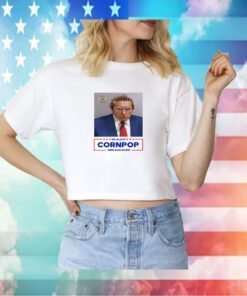 Trump Mugshot Re-Elect Cornpop One Bad Dude T-Shirt