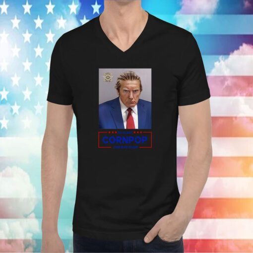 Trump Mugshot Re-Elect Cornpop One Bad Dude T-Shirt