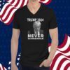 Donald Trump Mug Shot Never Surrender Trump 2024 Pro Trump T-Shirt
