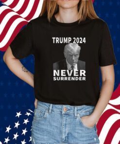 Donald Trump Mug Shot Never Surrender Trump 2024 Pro Trump T-Shirt