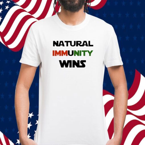 Natural Immunity Wins Shirts