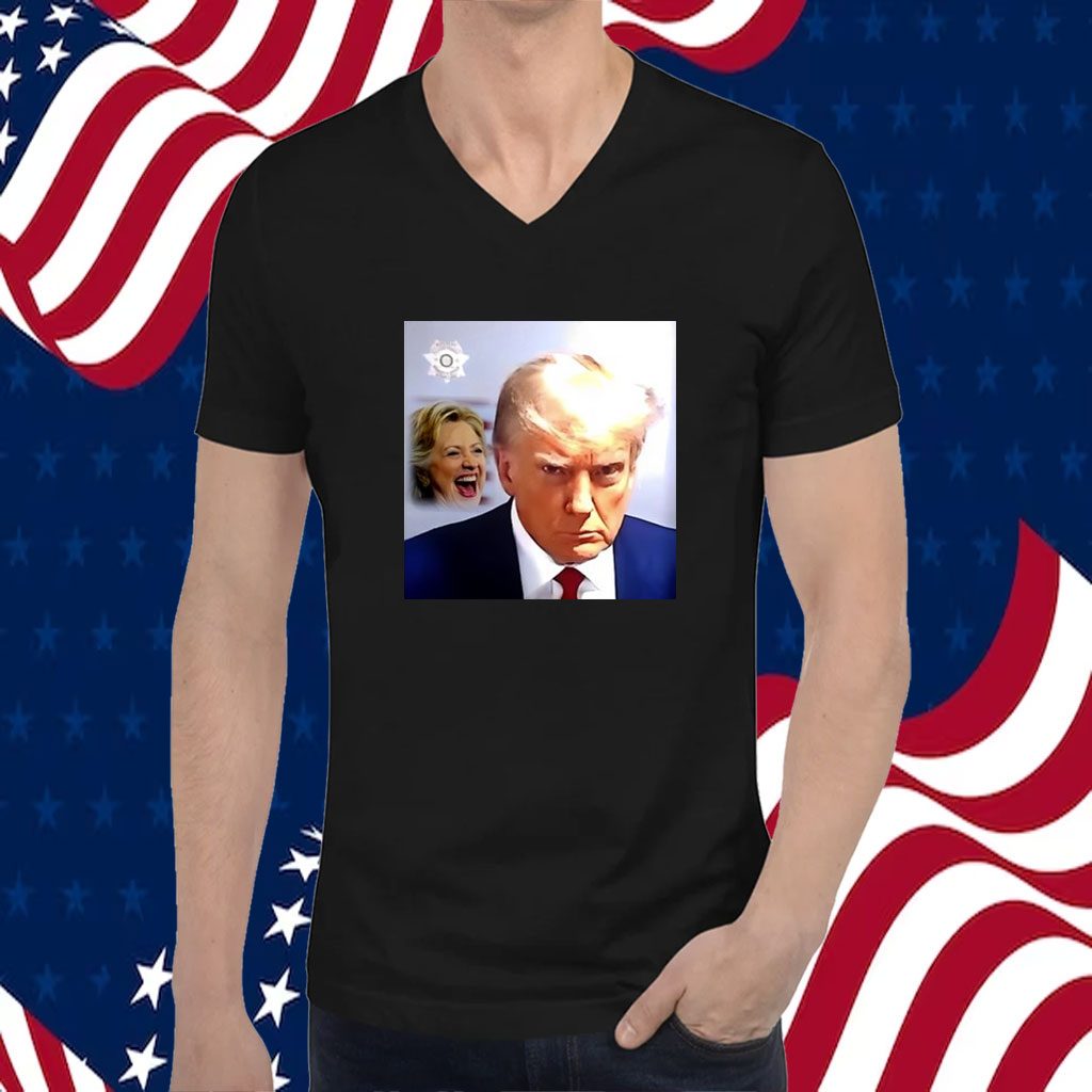 Hillary Clinton Laughs And Trump Mugshot Shirts
