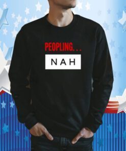 Peopling Nah Tee Shirt