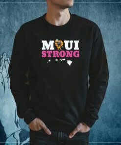 We are Maui Strong, Pray For Maui Shirt