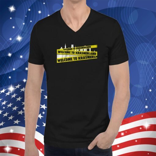 WELCOME TO KRASNERLAND 2023 SHIRT