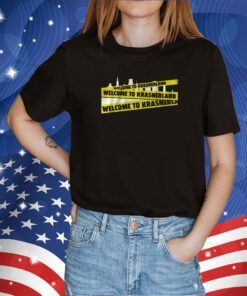 WELCOME TO KRASNERLAND 2023 SHIRT