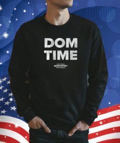 DOM TIME TSHIRT