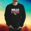 Pray Maui Strong Together Tee Shirt