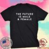 The Future Is Male And Female 2023 Shirt