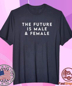 The Future Is Male And Female 2023 Shirt