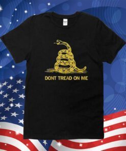 Don’t Tread On Me Official Shirt