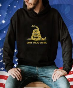 Don’t Tread On Me Official Shirt