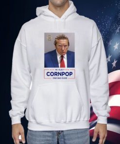 Trump Mugshot Re-Elect Cornpop One Bad Dude Official Poster