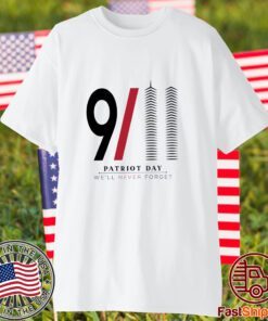 9/11 We Will Never Forget 2023 Shirt