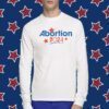 Abortion 2024 Tee Shirt