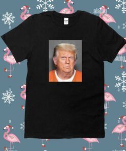 Trump Mug Shot 24-8 2023 Tee Shirt