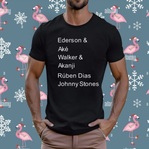 Ederson & Aké Walker & Akanji Rúben Dias Johnny Stones T-Shirt