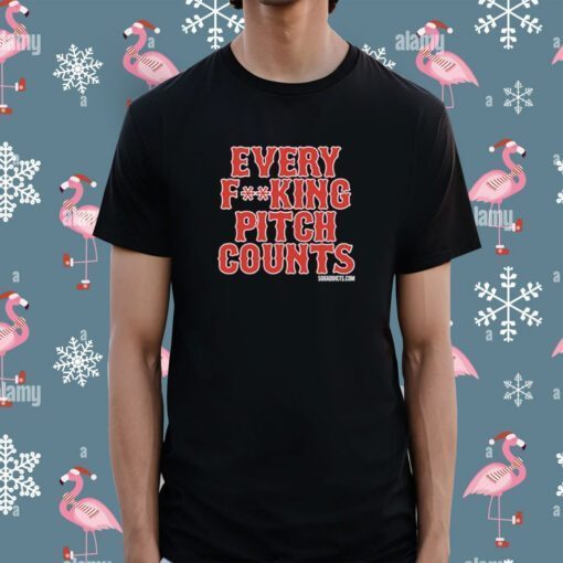 Every Effin Pitch Counts T-Shirt