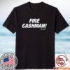 Fire Cashman The4line 2023 Shirt