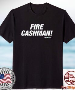 Fire Cashman The4line 2023 Shirt