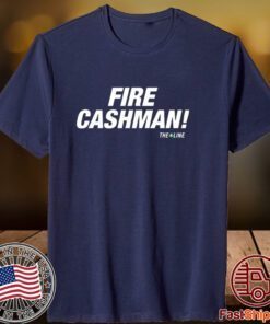 Fire Cashman The4line 2023 Shirt