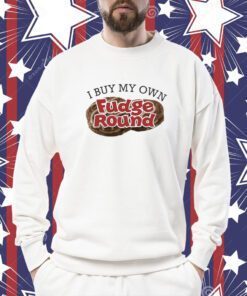 I Buy My Own Fudge Rounds Oliver Anthony Tee Shirt