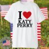 I Love Katy Perry 2023 Shirt