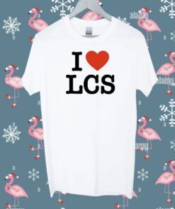 I Love Lcs Tee Shirt